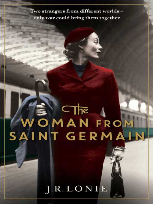 Title details for The Woman From Saint Germain by J.R. Lonie - Wait list